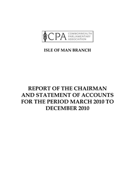 Report of the Chairman and Statement of Accounts for the Period March 2010 to December 2010