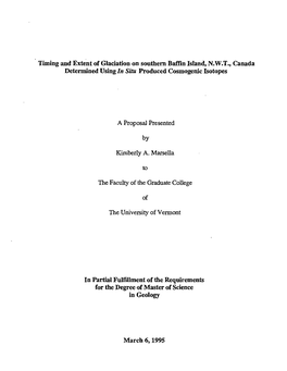 Timing and Extent of Glaciation on Southern Baffin Island, N.W.T., Canada Determined Using in Situ Produced Cosmogenic Isotopes