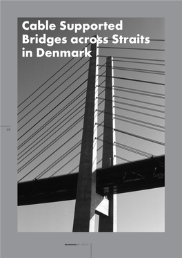 Cable Supported Bridges Across Straits in Denmark