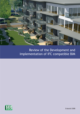 Review of the Development and Implementation of IFC Compatible BIM