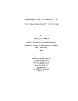 ANALYZING and IMPROVING VISCOELASTIC PROPERTIES of HIGH DENSITY POLYETHYLENE by REAJ UDDIN AHMED Bachelor of Science in Mechanic