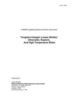 Tungsten-Halogen Lamps (Bulbs): Ultraviolet, Rupture, and High Temperature Risks