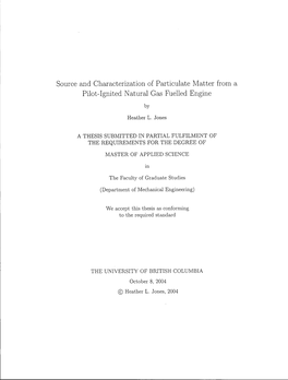 Source and Characterization of Particulate Matter from a Pilot-Ignited Natural Gas Fuelled Engine