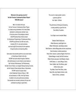 Welcome to the Opening Concert of the San Francisco Contemporary Music Players' 1999-2000 Season! Now in Its Twenty-Ninth Year