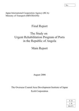 Final Report the Study on Urgent Rehabilitation Program of Ports In