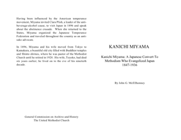 KANICHI MIYAMA Kamakura, a Beautiful Old City Filled with Buddhist Temples and Shinto Shrines, Where He Was Pastor of the Methodist Church Until He Retired in 1920