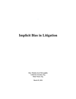 Implicit Bias in Litigation
