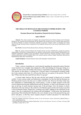 THE TRIALS of BOSNIANS in the OTTOMAN EMPIRE DURING the TANZIMAT PERIOD Tanzimat Dönemi’Nde Boşnakların Osmanlı Devleti’Yle İmtihanı