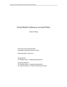 Visual Media's Influence on Land Policy