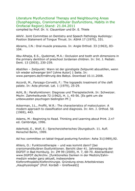 Dysphagology, Craniomandibular Dysfunctions, Habits in the Orofacial Region).Stand: 21.04.2011 Compiled by Prof