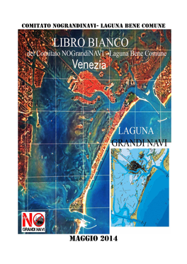 LIBRO BIANCO Comitatonograndinavi Laguna