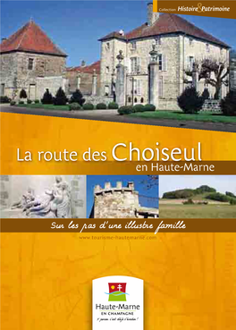 La Route Des Choiseul En Haute-Marne
