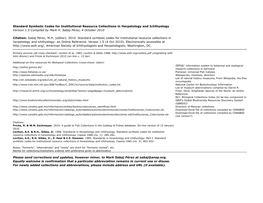 Standard Symbolic Codes for Institutional Resource Collections in Herpetology and Ichthyology Version 1.5 Compiled by Mark H