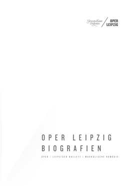 Oper Leipzig Biografien