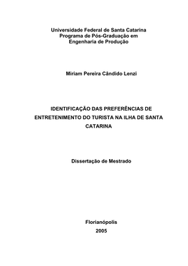 Universidade Federal De Santa Catarina Programa De Pós-Graduação Em Engenharia De Produção Miriam Pereira Cândido Lenzi I