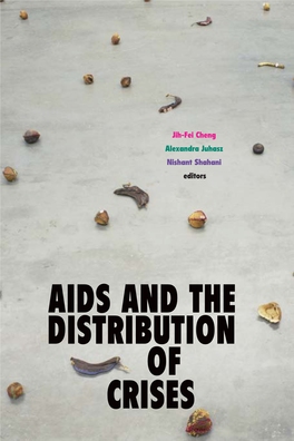 AIDS and the DISTRIBUTION of CRISES AIDS and the DISTRIBUTION of CRISES Edited By