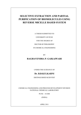 Selective Extraction and Partial Purification of Biomolecules Using Reverse Micelle Based System