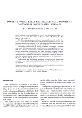 TONALITE-HOSTED EARLY PROTEROZOIC GOLD DEPOSIT at OSIKONMÄKI, SOUTHEASTERN FINLAND OLAVI KONTONIEMI and ELIAS EKDAHL