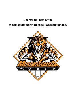 Charter By-Laws of the Mississauga North Baseball Association Inc