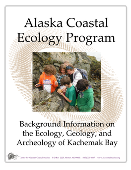 Background Information on the Ecology, Geology, and Archeology of Kachemak Bay