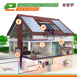 Energieratgeber Wohnen“ Liefert Ihnen Antworten Auf Die Wichtigsten Fragestellun- Gen Beim Thema Bauen Und Sanieren