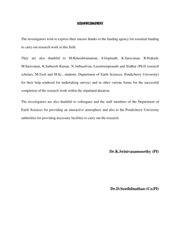 Dr.K.Srinivasamoorthy (PI) Dr.D.Senthilnathan (Co.PI)