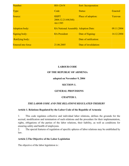 LABOUR CODE of the REPUBLIC of ARMENIA Adopted on November 9, 2004 SECTION 1. GENERAL PROVISIONS CHAPTER 1. the LABOR CODE and T