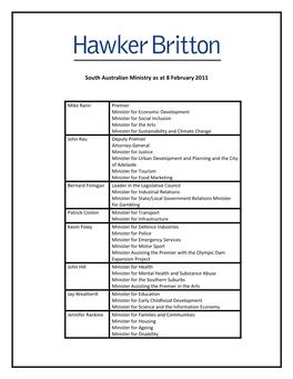 South Australian Ministry As at 8 February 2011