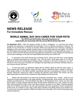WORLD ANIMAL DAY 2014 CARES for YOUR PETS! the SPCA and AVA Further Advocate Importance of Responsible Pet Ownership with the Annual World Animal Day 2014