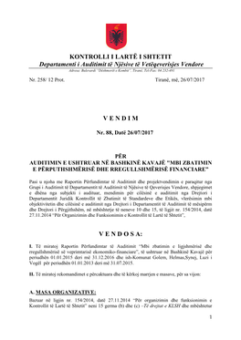 KONTROLLI I LARTË I SHTETIT Departamenti I Auditimit Të Njësive Të Vetëqeverisjes Vendore Adresa: Bulevardi “Dëshmorët E Kombit”, Tiranë, Tel-Fax: 04 232-491