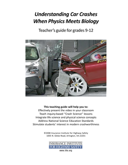 Understanding Car Crashes: When Physics Meets Biology