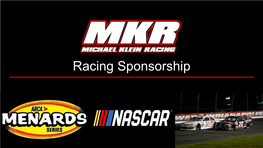 Racing Sponsorship Introduction NASCAR Is One of the Most Popular Spectator Sports in America