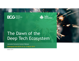 The Dawn of the Deep Tech Ecosystem