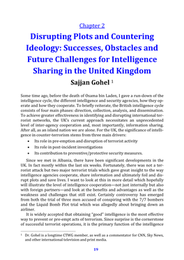 Disrupting Plots and Countering Ideology: Successes, Obstacles and Future Challenges for Intelligence Sharing in the United Kingdom Sajjan Gohel 1