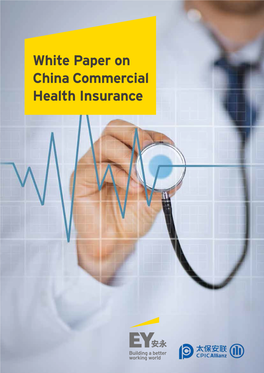 White Paper on China Commercial Health Insurance Contents