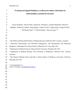 P. Falciparum Ligand Binding to Erythrocytes Induce Alterations in 2 Deformability Essential for Invasion 3 4 5 6 Xavier Sisquella1, Thomas Nebl1, Jennifer K