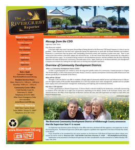 Rivercrest CDD a MONTHLY PUBLICATION of the RIVERCREST CDD • FEBRUARY 2015 Board of Supervisors Daniel J