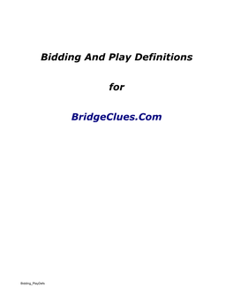 Bidding and Play Definitions for Bridgeclues.Com