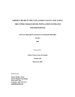 Grizzly Bears in the Tatlayoko Valley and Along the Upper Chilko River: Population Estimates and Movements