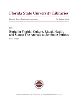 Burial in Florida: Culture, Ritual, Health, and Status: the Archaic to Seminole Periods David Klingle