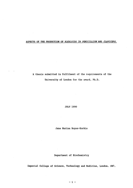 ASPECTS of the PRODUCTION of ALKALOIDS in PENICILLIUM and CLAVICEPS. a Thesis Submitted in Fulfilment of the Requirements Of