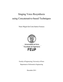 Singing Voice Resynthesis Using Concatenative-Based Techniques
