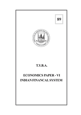 Financial System 1 Financial Systems 1 2 Indicators of Financial Development 18 3 Financial Sector Reforms 25