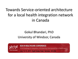 Towards Service-Oriented Architecture for a Local Health Integration Network in Canada