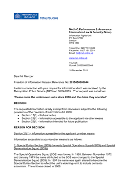 Met HQ Performance & Assurance Information Law & Security Group Dear Mr Merccer Freedom of Information Request Reference