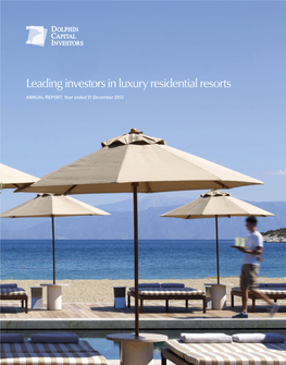 Leading Investors in Luxury Residential Resorts