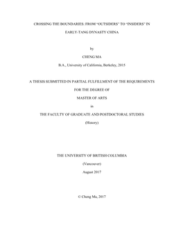 CROSSING the BOUNDARIES: from “OUTSIDERS” to “INSIDERS” in EARLY-TANG DYNASTY CHINA by CHENG MA B.A., University Of