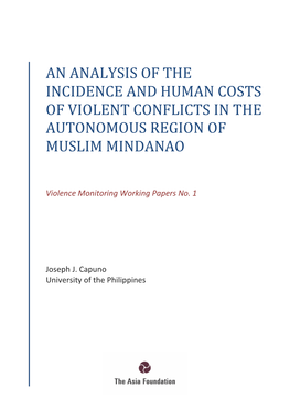 An Analysis of the Incidence and Human Costs of Violent Conflicts in the Autonomous Region of Muslim Mindanao