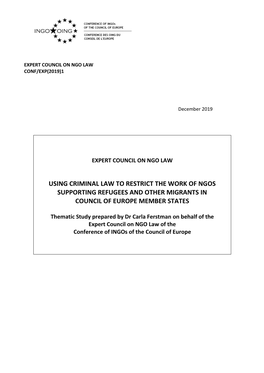 Using Criminal Law to Restrict the Work of Ngos Supporting Refugees and Other Migrants in Council of Europe Member States