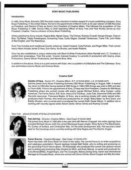 In 1990, Sony Music (Formerly CBS Records) Made a Decision to Further Expand It's Music Publishing Company, Sony Music Publishing